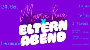 MamaRave meets Elternabend