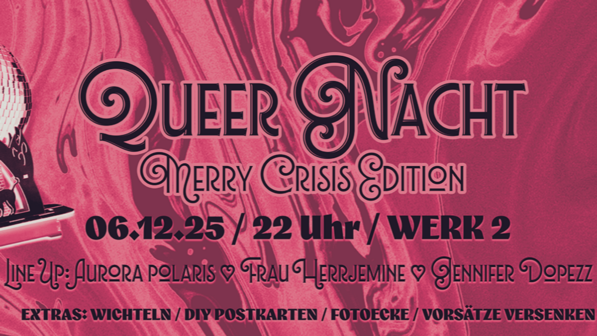 Queer Nacht - Merry Crisis Edition