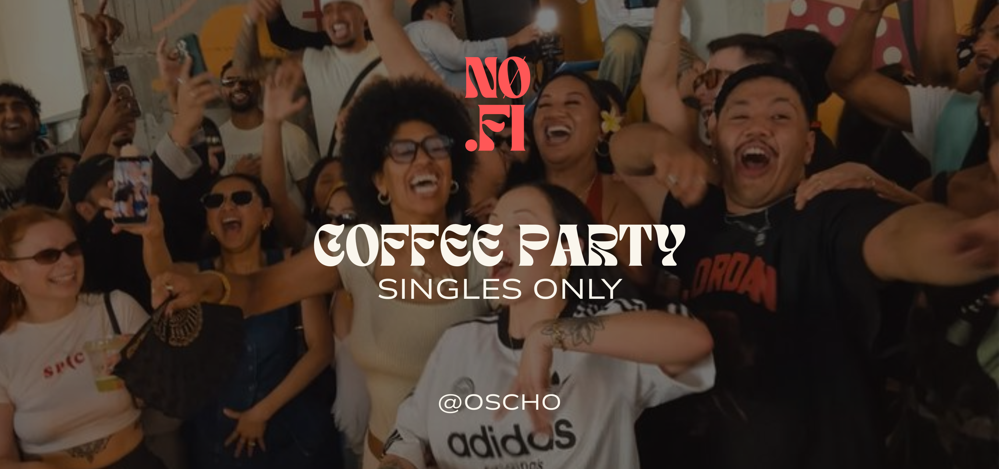 COFFEE PARTY | SINGLES ONLY
