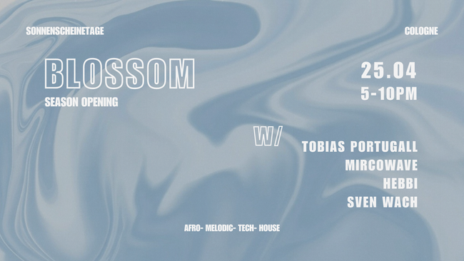 Blossom Summer Opening x SonnenscheinEtage