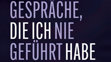 Elfriede Hammerl: Gespräche, die ich nie geführt habe