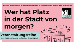 Wem gehört München? Stadtentwicklung als Aushandlungsraum