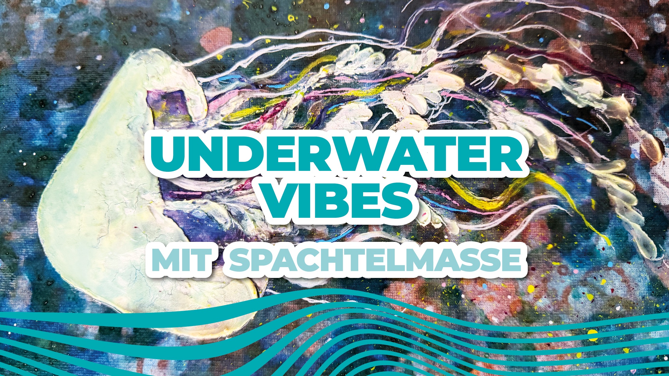 Underwater Vibes – Tiefsee mit Spachtelmasse