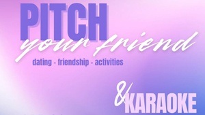 Pitch Your Friend at Queer Monday