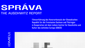 Filmvorführung Správa (The Auschwitz Report)