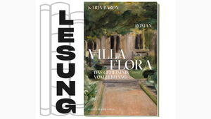 Lesung: "Villa Flora" von Karin Baron