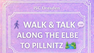Walk and Talk to Pillnitz