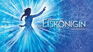 Disneys DIE EISKÖNIGIN - Das Musical