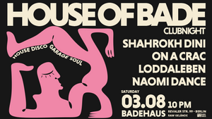 House of Bade Clubnight