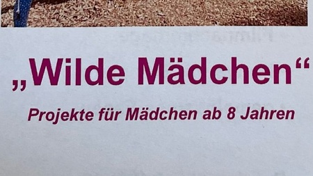 Kratzbürsten-Donnerstag: Wilde Mädchen (Ein Projekt für Mädchen ab 8 Jahren)