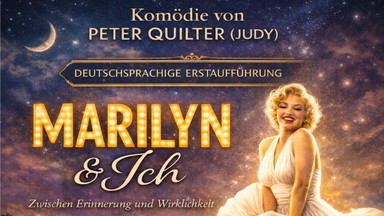 MARILYN & ICH – KOMÖDIE VON PETER QUILTER (Oscar für JUDY I Deutschsprachige Erstaufführung)