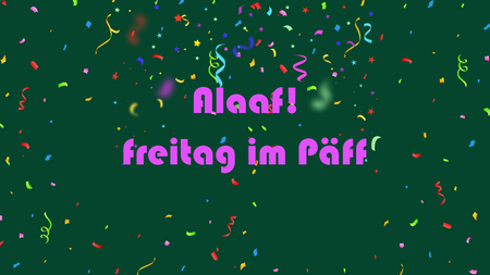 Karneval im Päff (Freitag)