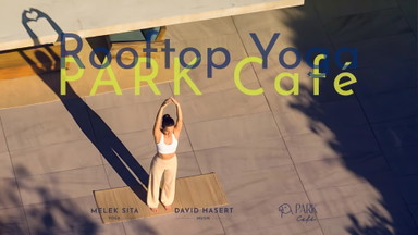 ROOFTOP Yoga @ PARK Café 🌿☀️🧘