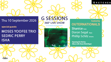 G SESSIONS - 360 ° (Live) Show ft. MOSES YOOFEE TRIO, ISHA & SEDRIC PERRY
