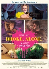 Weltpremiere: Broke. Alone. A Kinky Lovestory