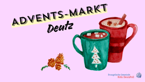 Adventsmarkt in Deutz