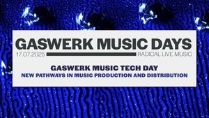 Gaswerk Music Tech Day 2025