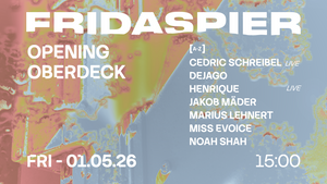 OPENING OBERDECK (day & night)