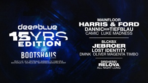 Deepblue 15 YRS Edition w. HARRIS & FORD / JEBROER and more