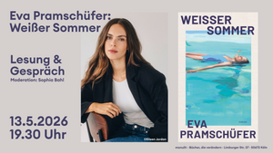 Lesung - "Weißer Sommer" von Eva Pramschüfer