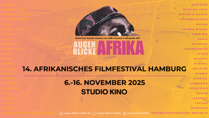 14. Afrikanisches Filmfestival Hamburg