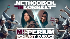 Methodisch Inkorrekt | DAS M!PERIUM SCHLÄGT ZURÜCK