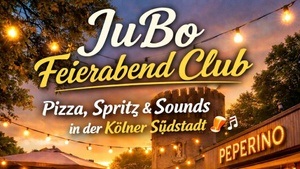JuBo Feierabend Club – Afterwork Event im Peperino am Chlodwigplatz – Meet me after work