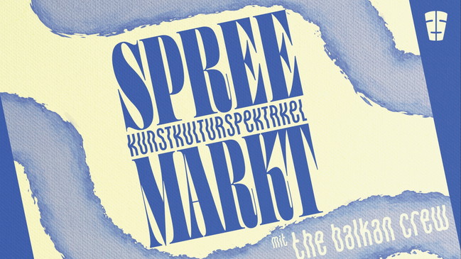 SPREEMARKT X THE BALKAN CREW