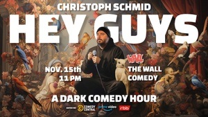 Hey Guys – A Dark Standup Comedy Hour in English with Christoph Schmid