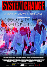 GREEN MOVIES: System Change - A Story of Growing Resistance