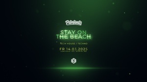 Palmlands: Stay on the Beach • Fr 14.03.25 • Tech House / Techno • H57 Junkyard Dortmund