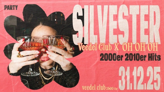 Silvester  X OH OH OH 2000er - 2010 er Party 🥳 im Veedel Club
