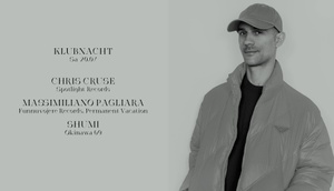 Klubnacht w/ Chris Cruse, Massimiliano Pagliara & Shumi