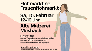 🛍 FLOHMARKTINE FRAUENFLOHMARKT am 15. Februar in Mosbach!🤍🥰