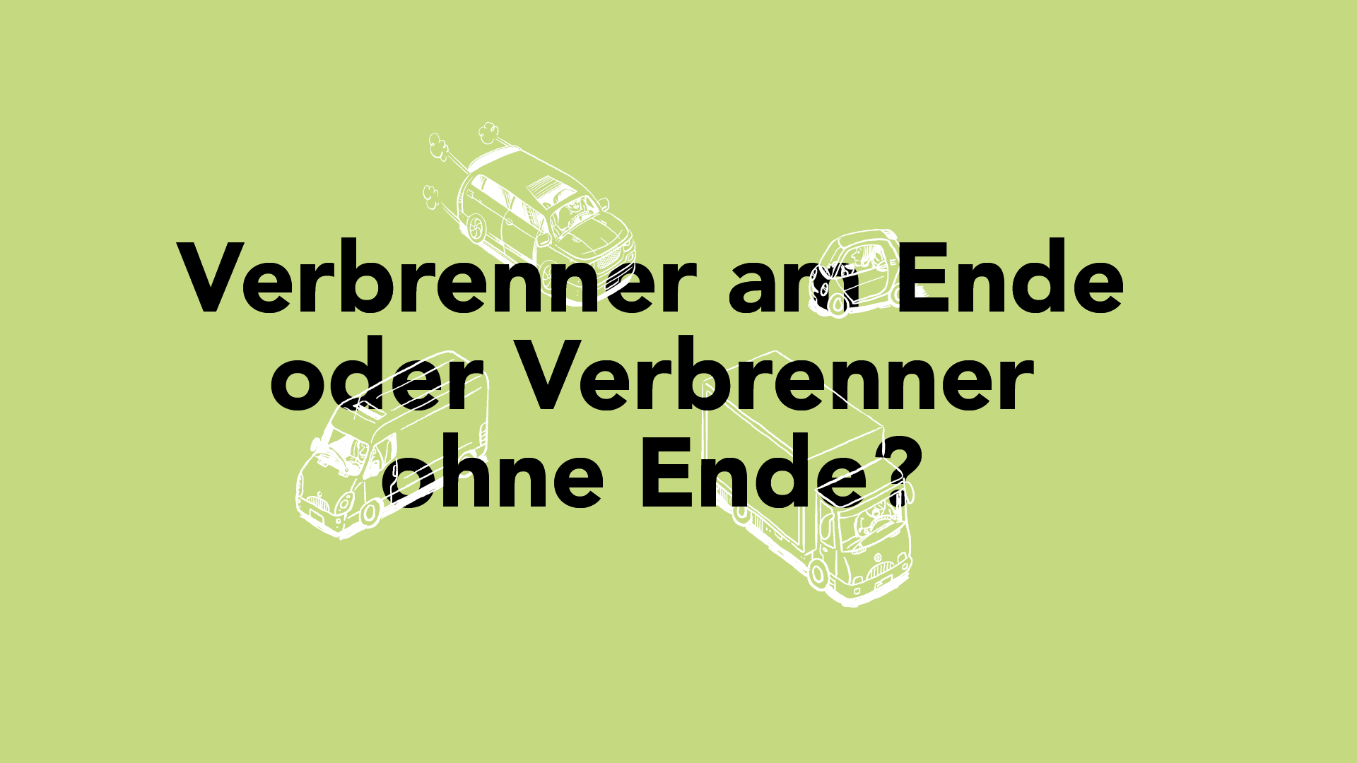Verbrenner am Ende oder Verbrenner ohne Ende?