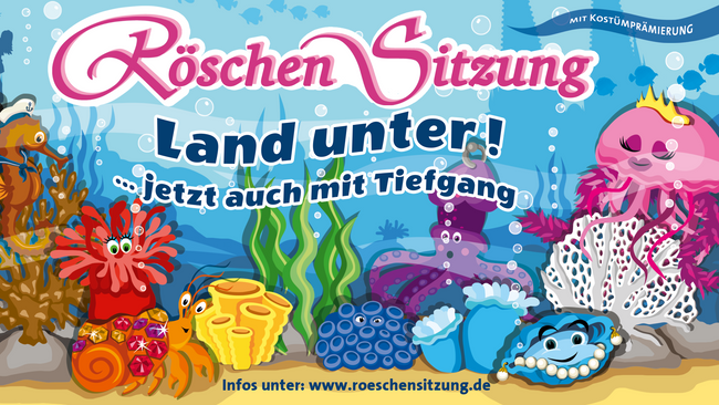 Röschen Sitzung - Land unter!