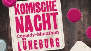 16. Komische Nacht Lüneburg