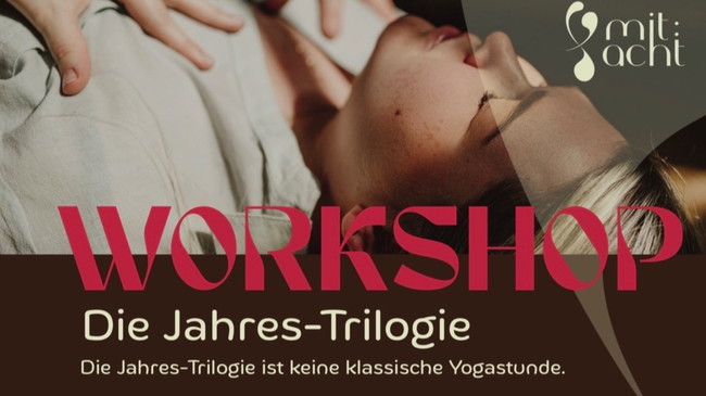 Yoga Workshop: Die Jahres-Trilogie