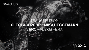 TRANCEFUSION: MIKA HEGGEMANN + CLEOPARD2000 + VERO