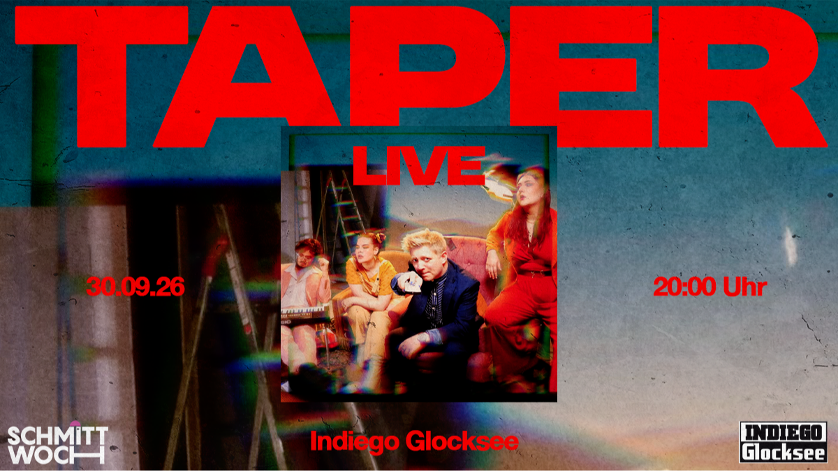 TAPER (live) @Schmittwoch