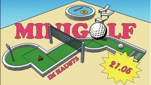 Minigolf im Haus 73