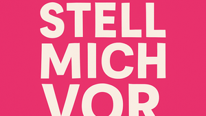 STELL MICH VOR – Berlin Edition