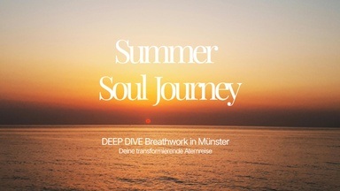 Deine Summer Soul Journey - DEEP DIVE Breathwork