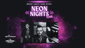 NEON NIGHTS TOUR (Zeroy Cruciatum Meersein, On The Brink)