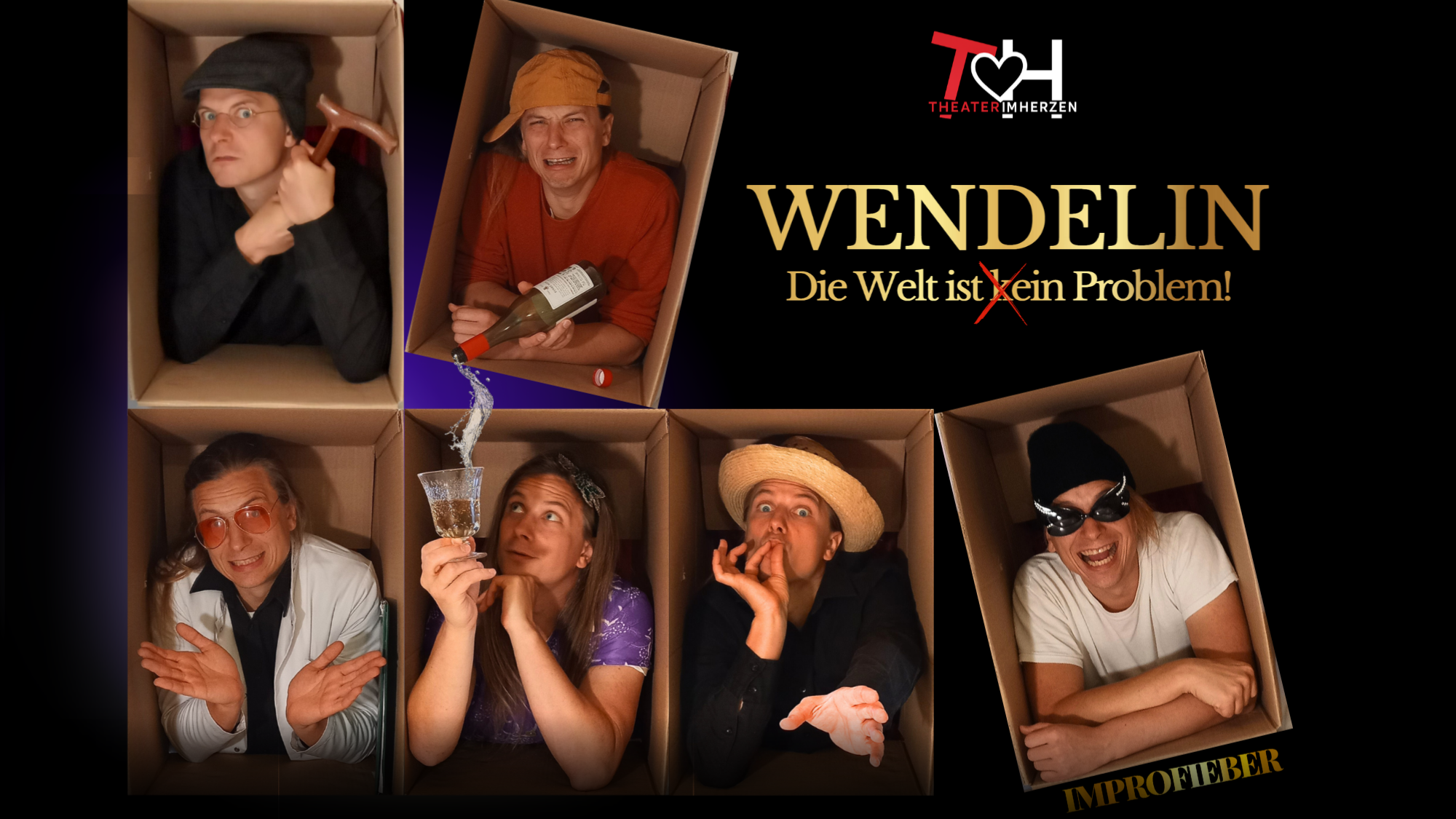 Sommertheater - Improfieber: Wendelin - Die Welt ist (k)ein Problem