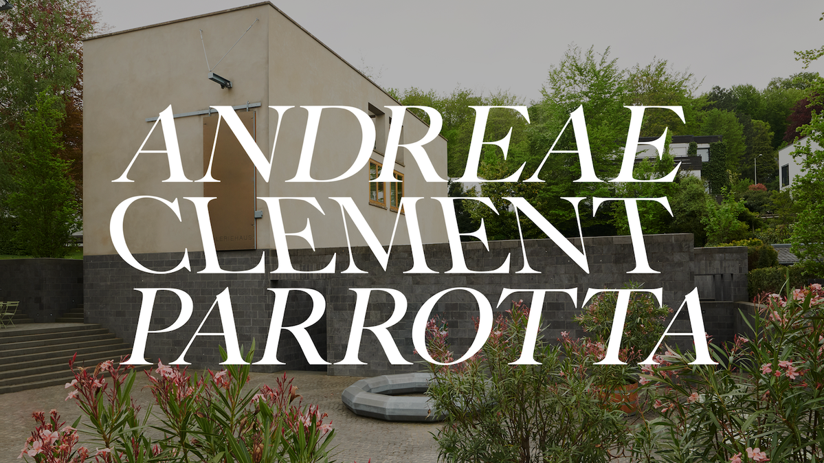 Bonner Galerienwochenende ANDREAE CLEMENT PARROTTA