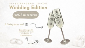 Wedding-Edition: Eure ganz persönlichen Sektgläser!