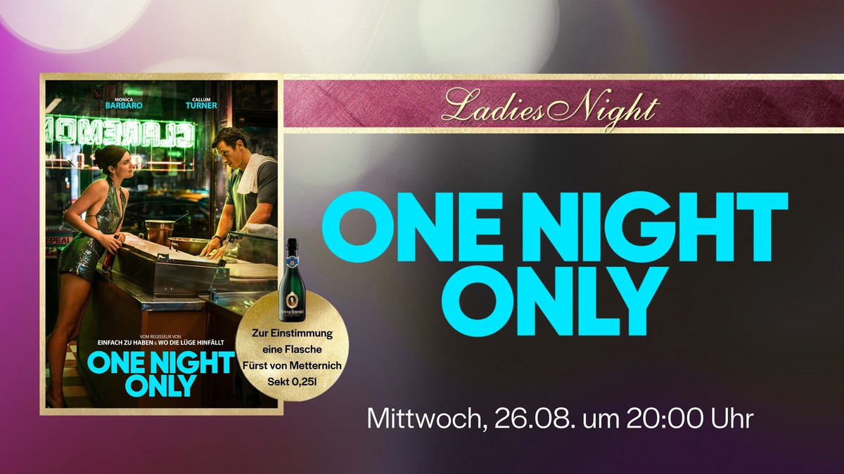 Titelbild der Veranstaltung LADIES NIGHT: ONE NIGHT ONLY