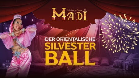 der orientalische Silvester Ball 2025/ 2026