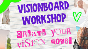 Visionboard Workshop – Gestalte deine Zukunft